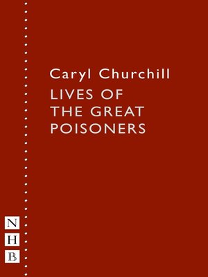 cover image of Lives of the Great Poisoners (NHB Modern Plays)